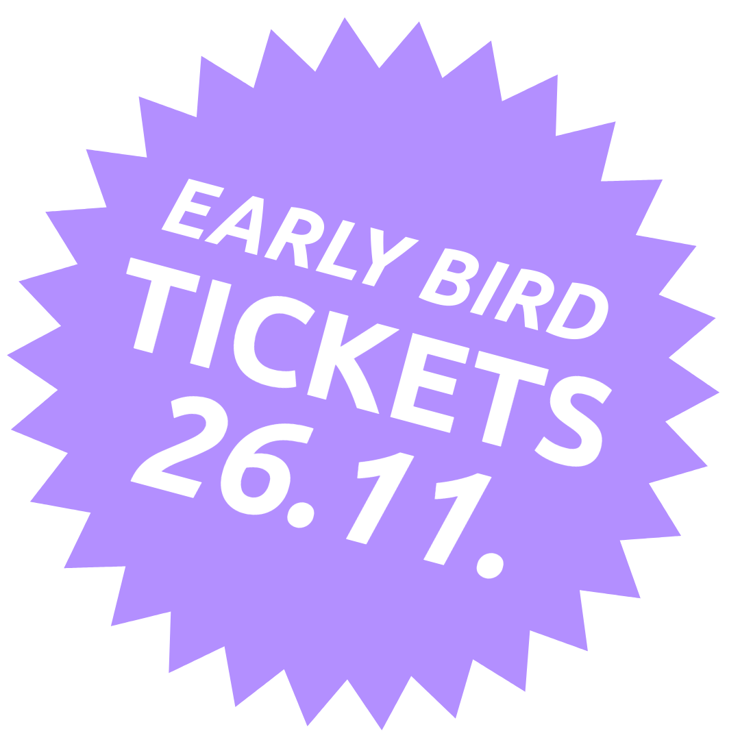 Early Bird Tickets bis 26.11.